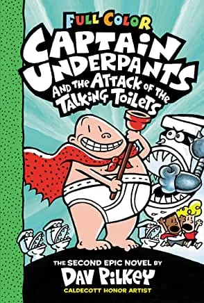 Captain Underpants and the Attack of the Talking Toilets (Captain Underpants #2